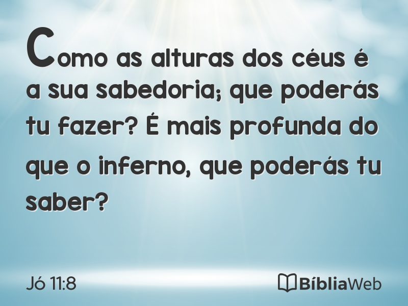 Jó 11:8 em imagem para compartilhar