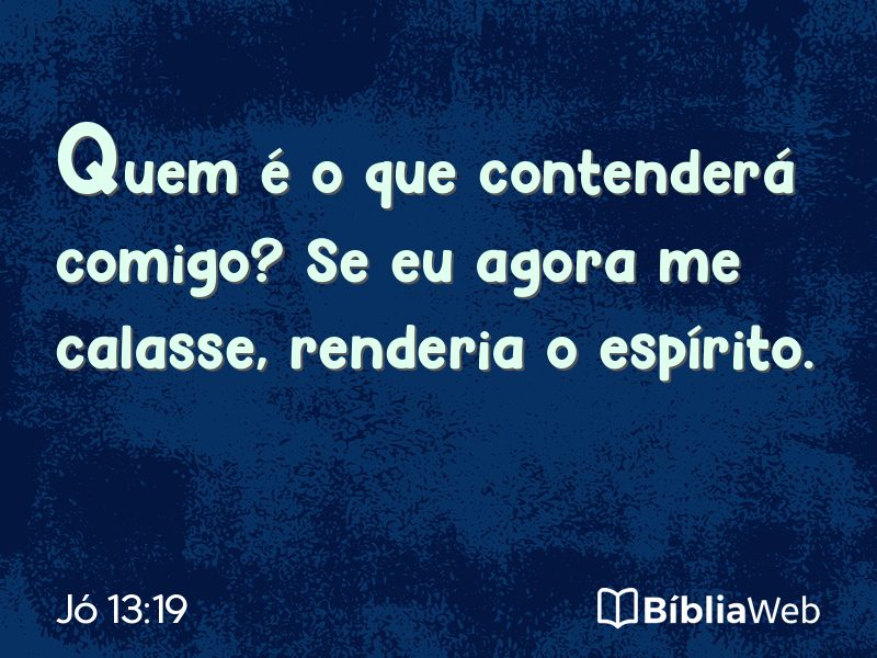 Jó 13:19 em imagem para compartilhar