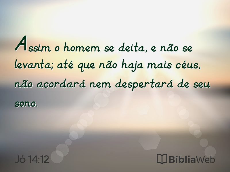 Jó 14:12 em imagem para compartilhar