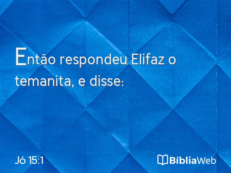 Jó 15:1 em imagem para compartilhar