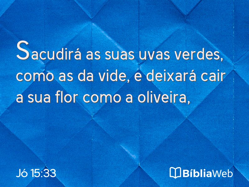 Jó 15:33 em imagem para compartilhar