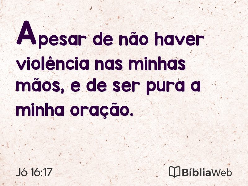 Jó 16:17 em imagem para compartilhar