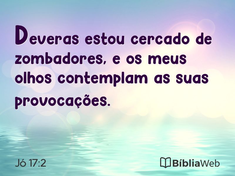 Jó 17:2 em imagem para compartilhar