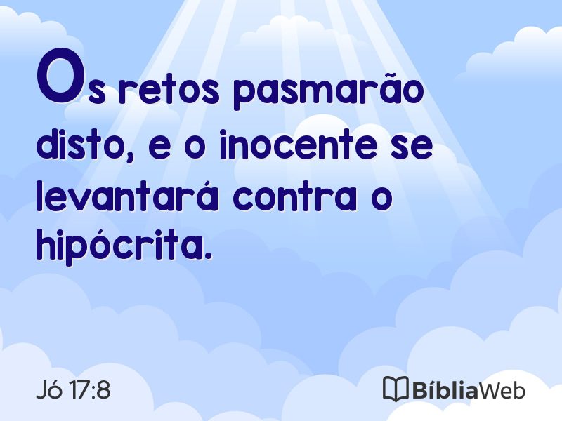 Jó 17:8 em imagem para compartilhar