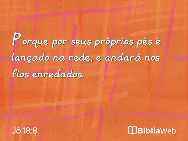 Jó 18:8 em imagem para compartilhar