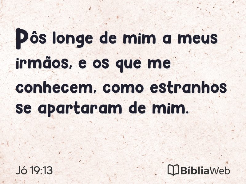 Jó 19:13 em imagem para compartilhar