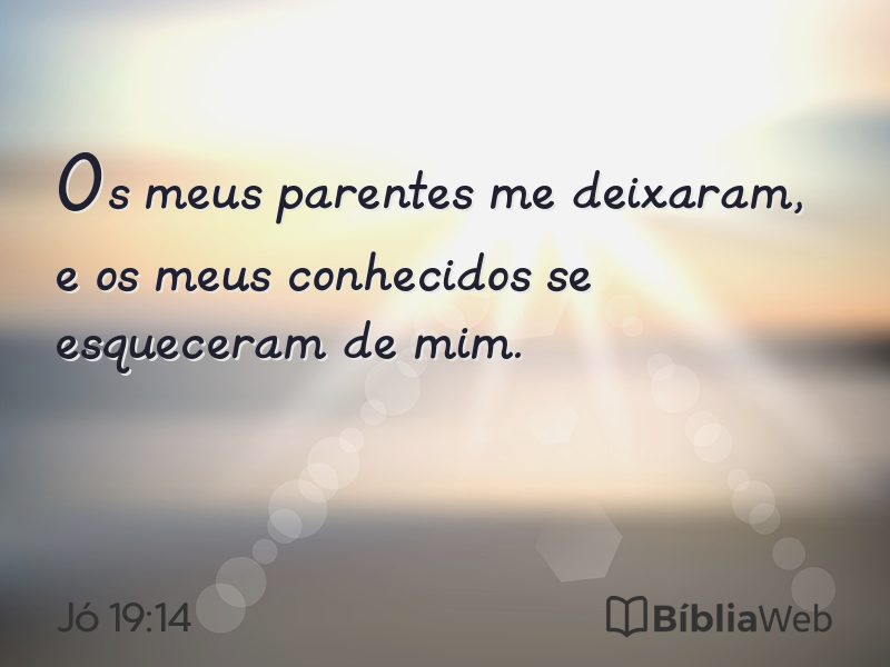 Jó 19:14 em imagem para compartilhar