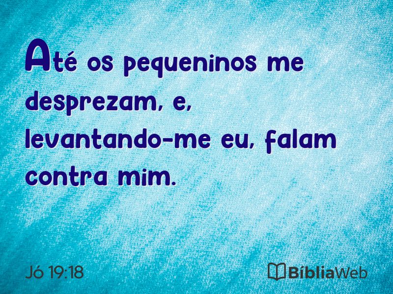 Jó 19:18 em imagem para compartilhar