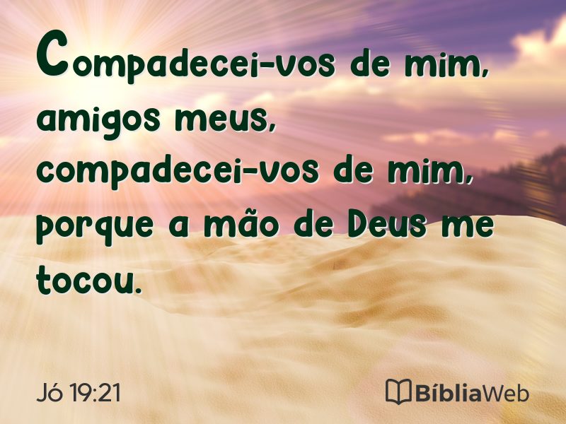 Jó 19:21 em imagem para compartilhar
