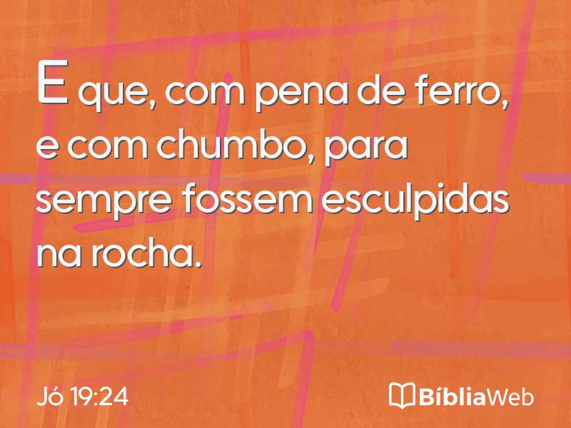 Jó 19:24 em imagem para compartilhar