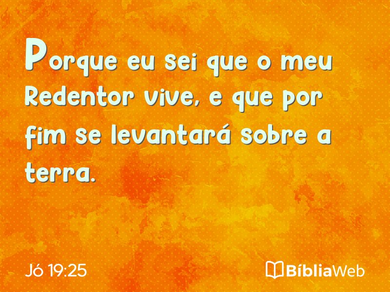 Jó 19:25 em imagem para compartilhar