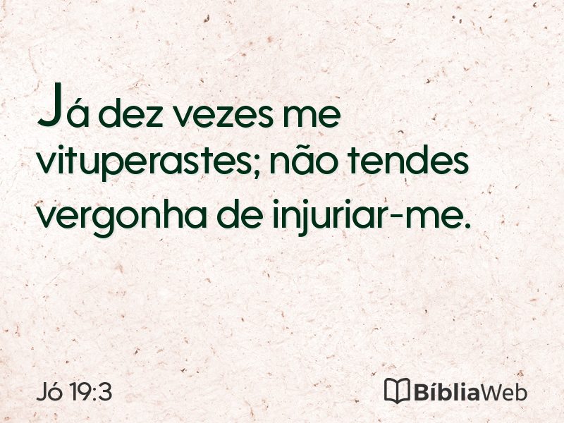 Jó 19:3 em imagem para compartilhar