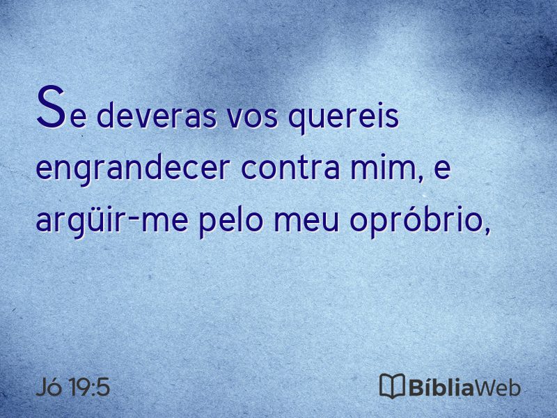 Jó 19:5 em imagem para compartilhar