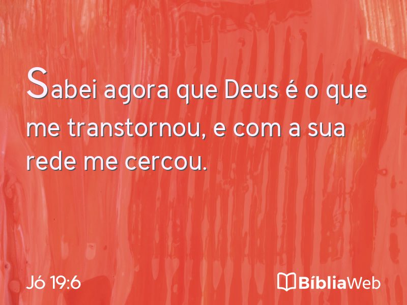 Jó 19:6 em imagem para compartilhar