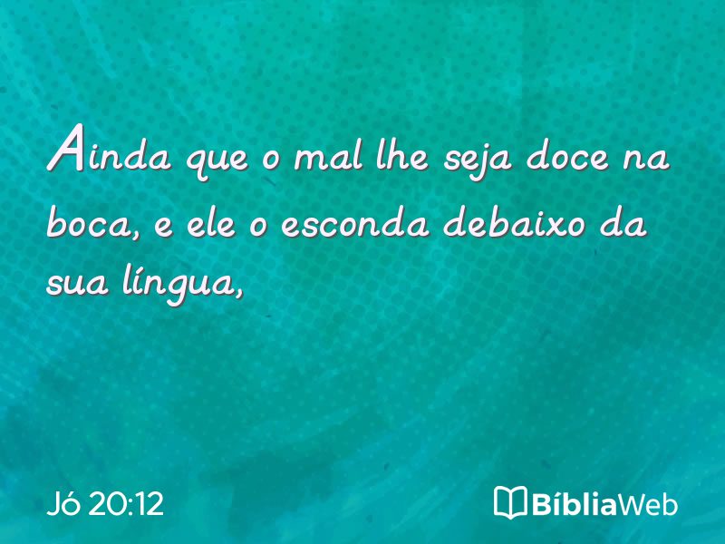 Jó 20:12 em imagem para compartilhar