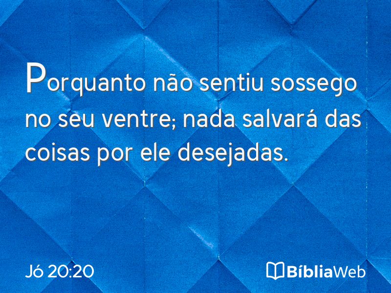 Jó 20:20 em imagem para compartilhar