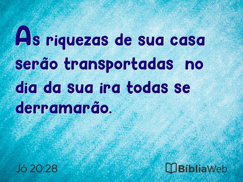 Jó 20:28 em imagem para compartilhar