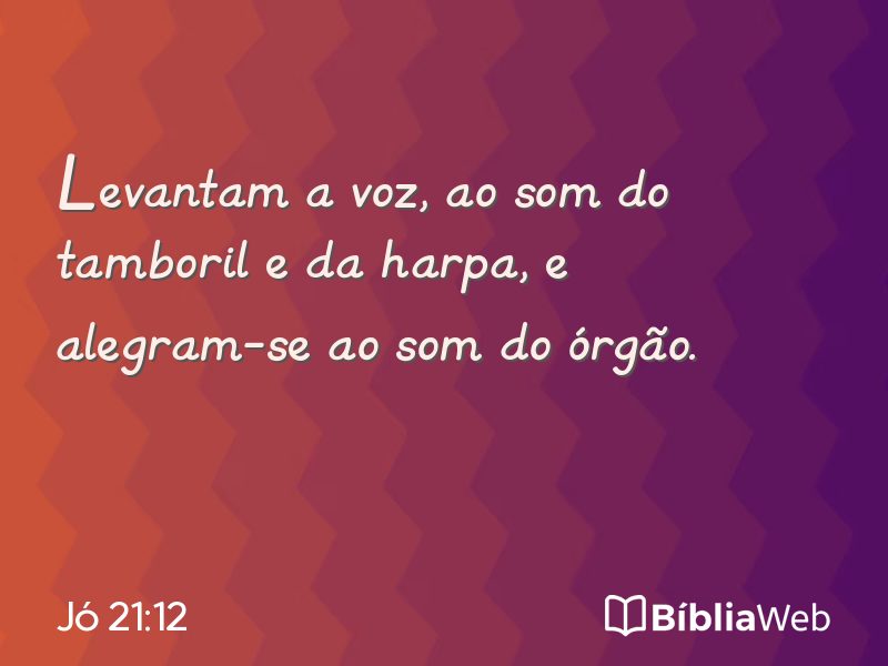 Jó 21:12 em imagem para compartilhar