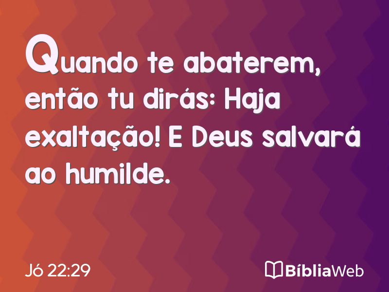 Jó 22:29 em imagem para compartilhar