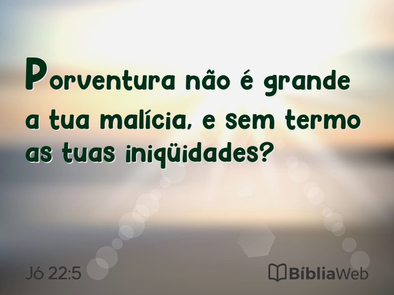 Jó 22:5 em imagem para compartilhar