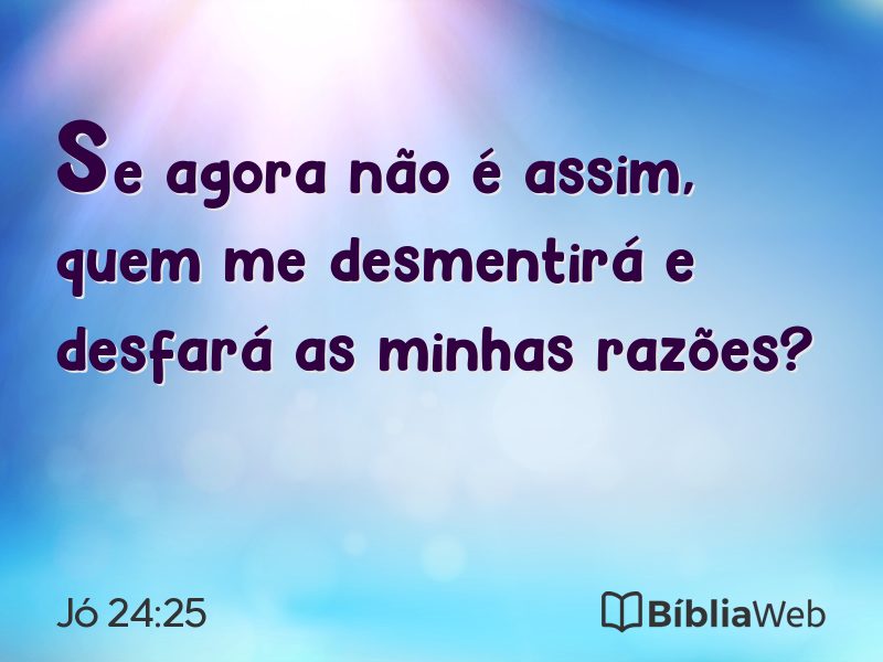 Jó 24:25 em imagem para compartilhar