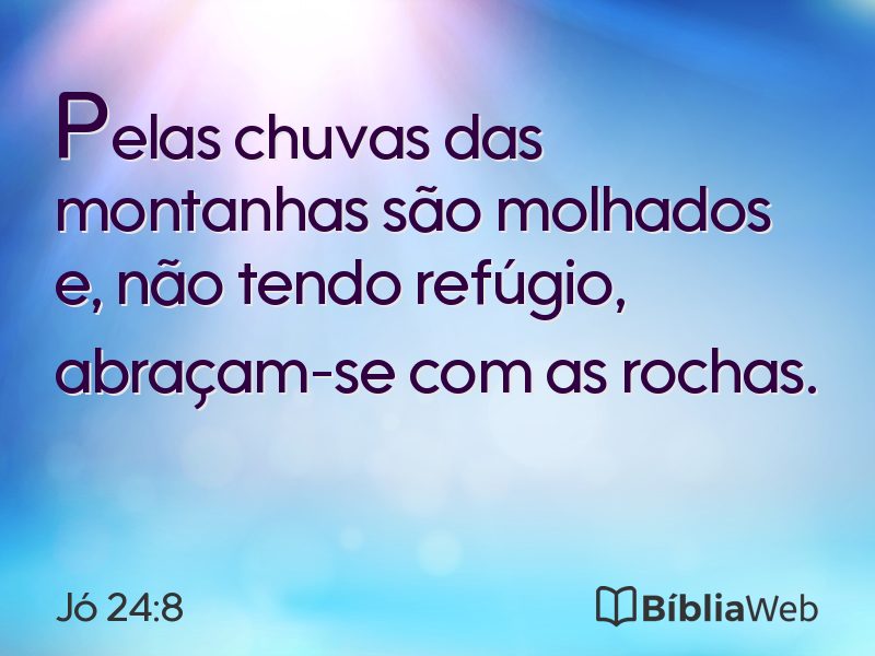 Jó 24:8 em imagem para compartilhar