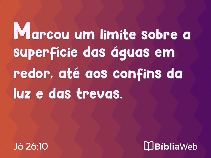 Jó 26:10 em imagem para compartilhar