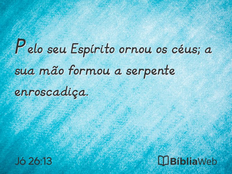 Jó 26:13 em imagem para compartilhar