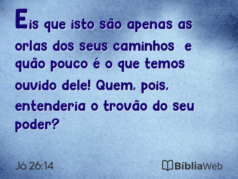Jó 26:14 em imagem para compartilhar