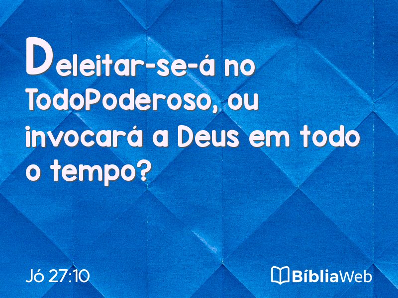 Jó 27:10 em imagem para compartilhar