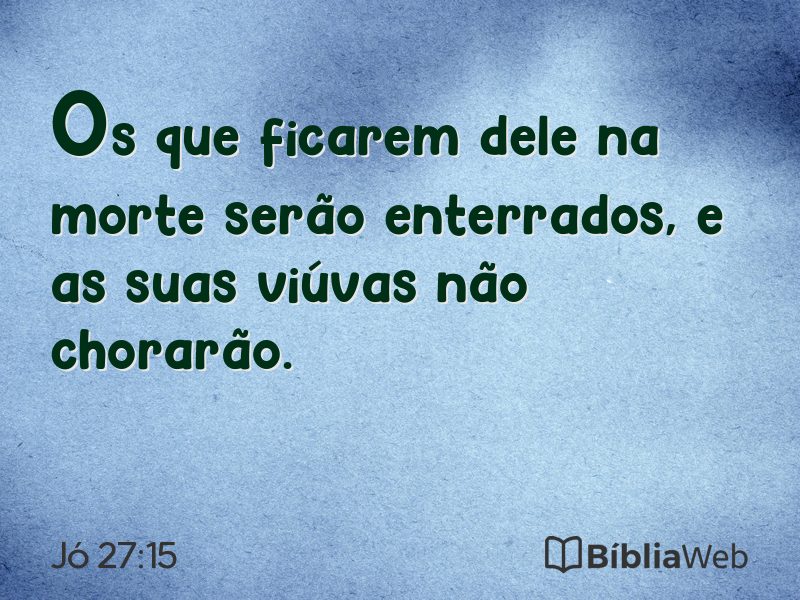 Jó 27:15 em imagem para compartilhar
