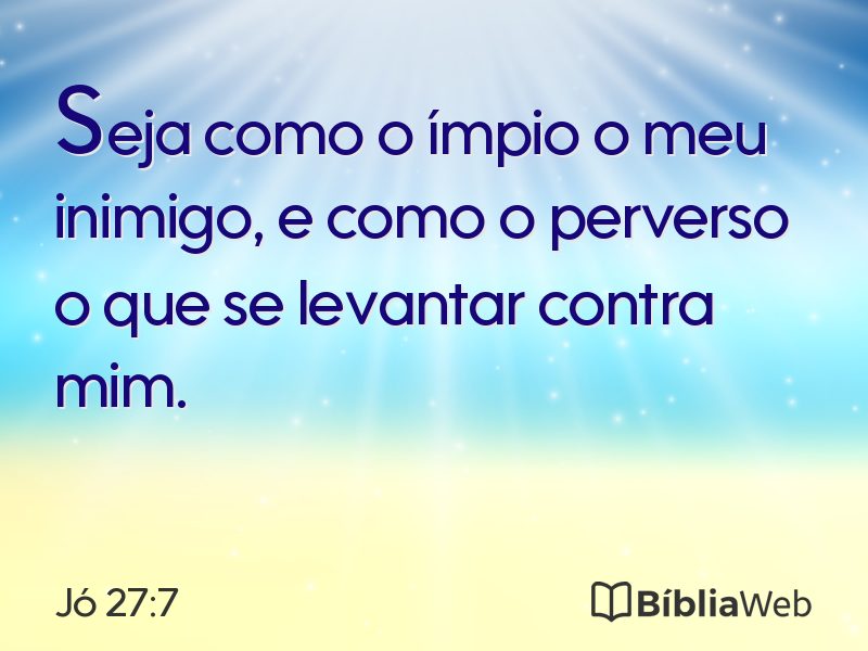 Jó 27:7 em imagem para compartilhar