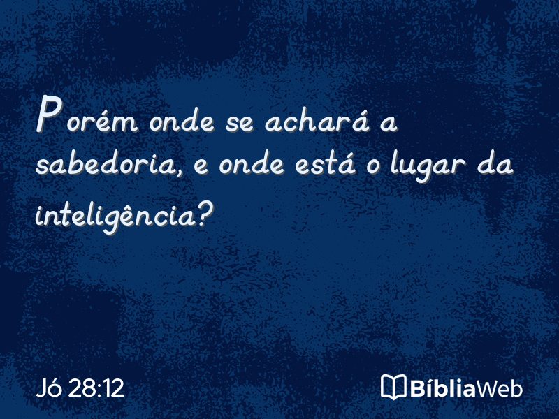 Jó 28:12 em imagem para compartilhar