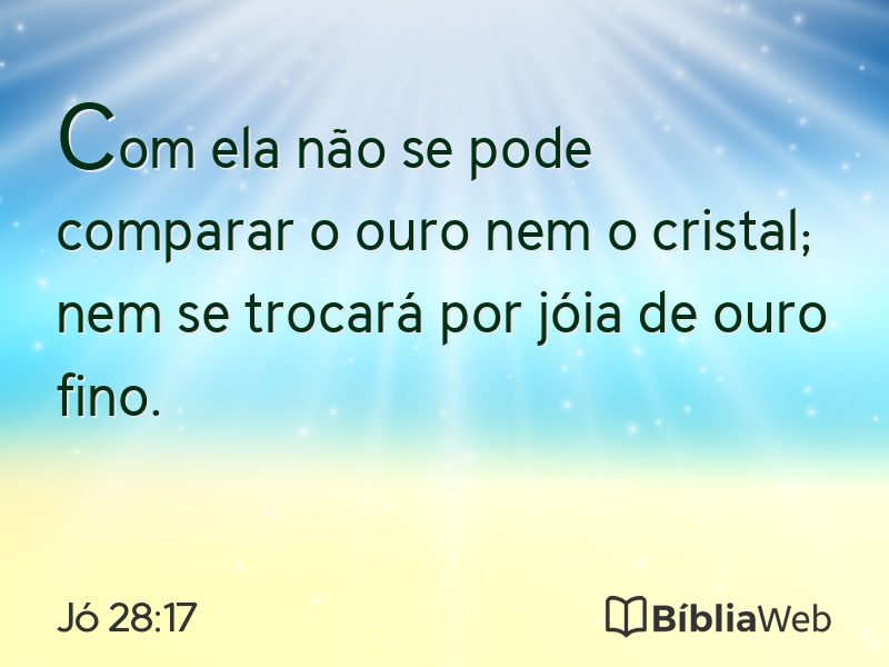 Jó 28:17 em imagem para compartilhar