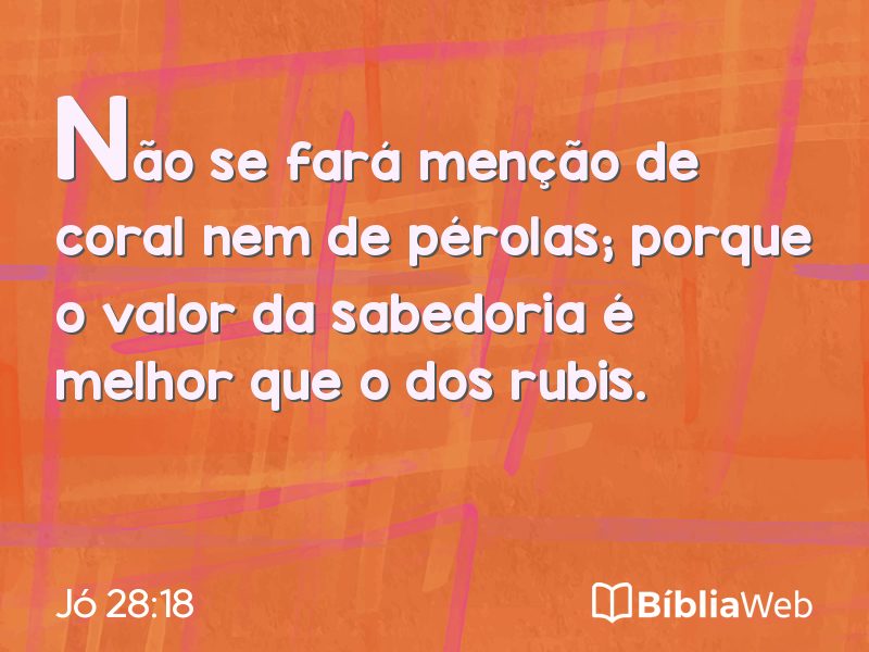 Jó 28:18 em imagem para compartilhar
