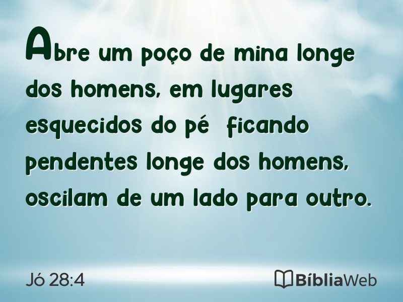 Jó 28:4 em imagem para compartilhar