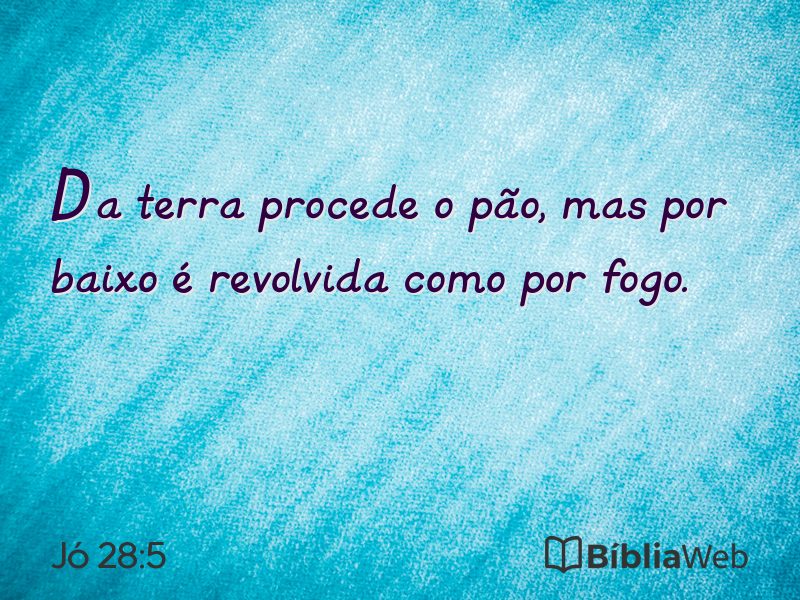 Jó 28:5 em imagem para compartilhar