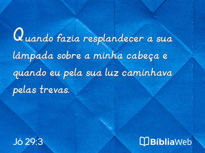 Jó 29:3 em imagem para compartilhar