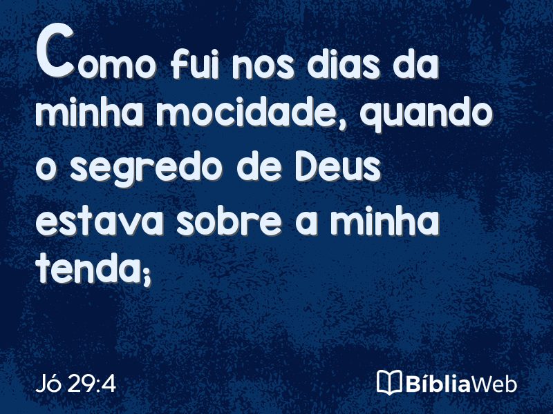 Jó 29:4 em imagem para compartilhar