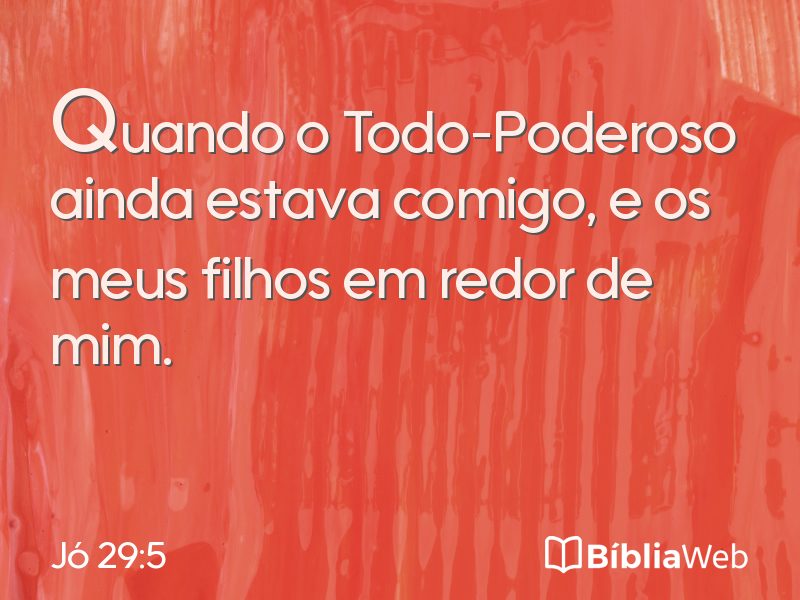 Jó 29:5 em imagem para compartilhar