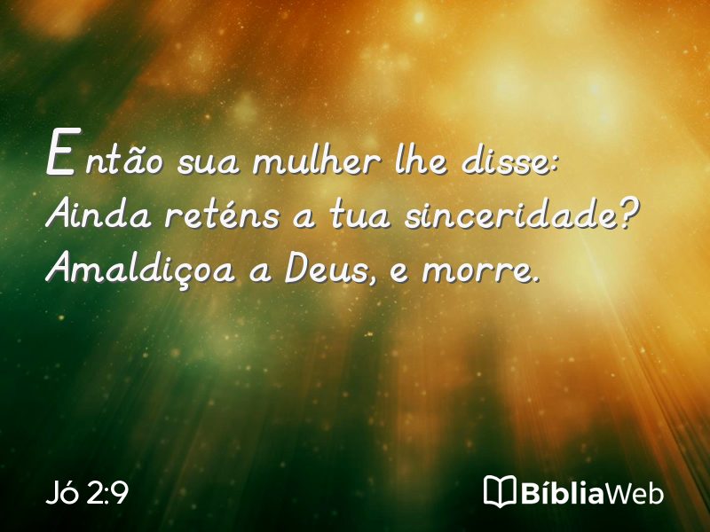 Jó 2:9 em imagem para compartilhar
