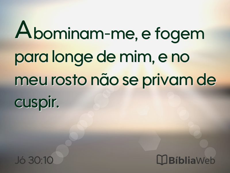 Jó 30:10 em imagem para compartilhar