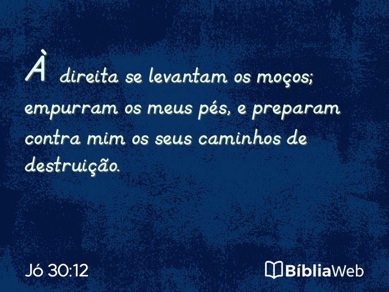 Jó 30:12 em imagem para compartilhar