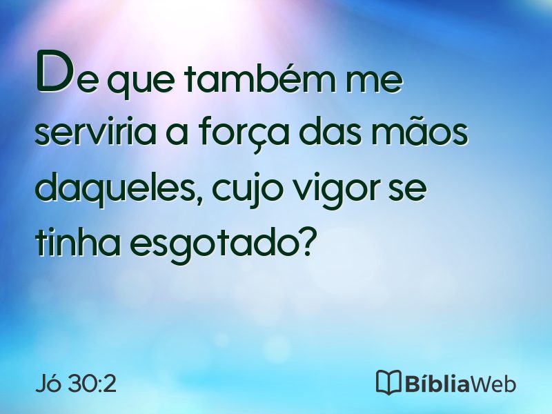 Jó 30:2 em imagem para compartilhar