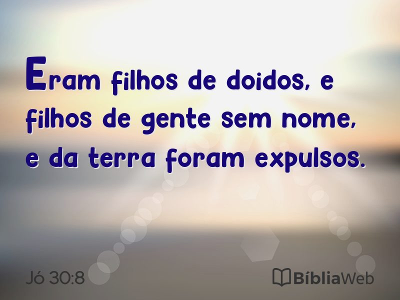 Jó 30:8 em imagem para compartilhar