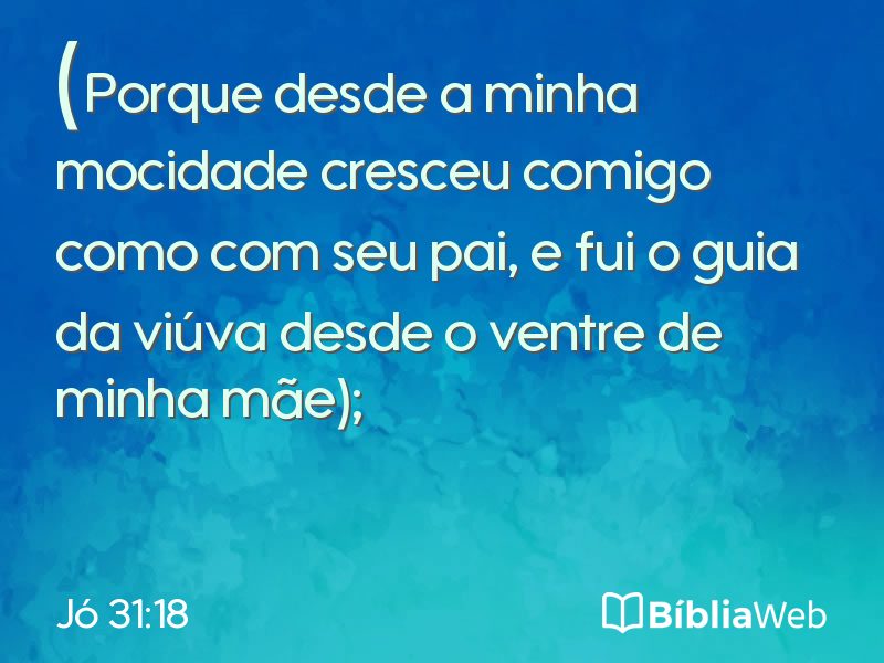 Jó 31:18 em imagem para compartilhar