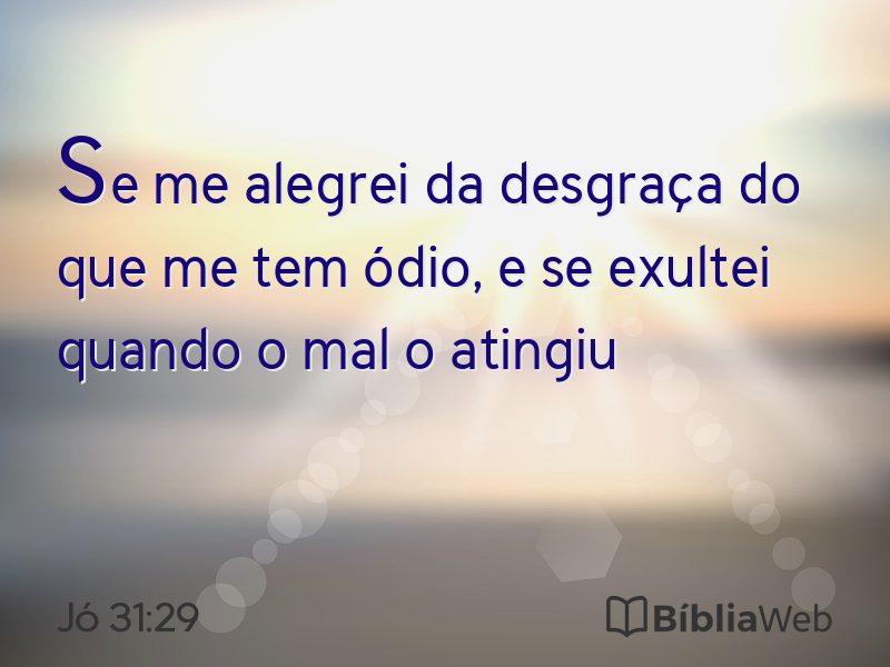 Jó 31:29 em imagem para compartilhar