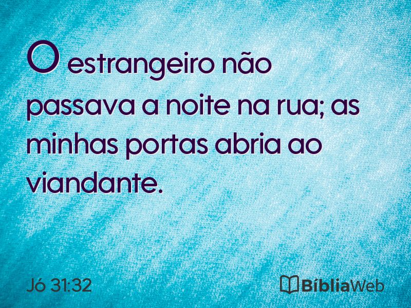 Jó 31:32 em imagem para compartilhar