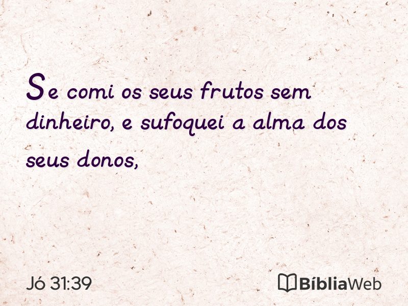 Jó 31:39 em imagem para compartilhar