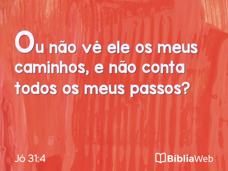 Jó 31:4 em imagem para compartilhar